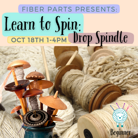 Learn to Spin: Drop Spindle