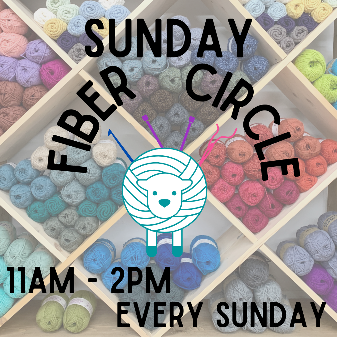 Sunday Fiber Circle - Weekly Meetup