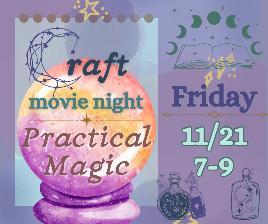 Craft Movie Night : Practical Magic