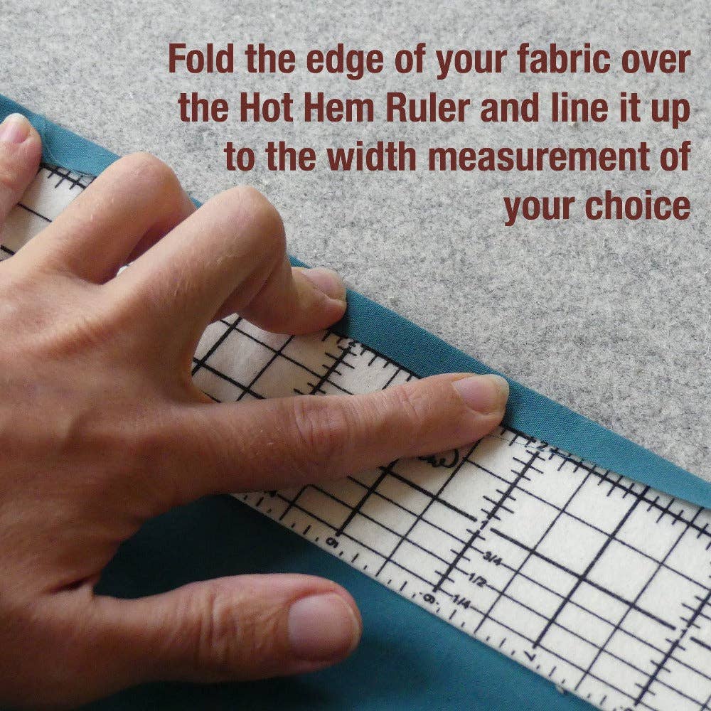 Hot Hem Ruler - More than just an ironing tool !